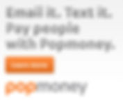 Pop Money. Email it. Text it. Pay people with Pop money